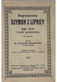 Błogosławiony Szymon z Lipnicy. Jego życie i cześć pośmiertna, 1909 r.