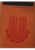 Mechanizacja rolnictwa tom III