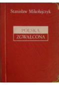 Polska zgwałcona