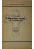 Uwagi o męce Pana Jezusa dla dusz pobożnych 1931 r.