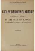 Król w cierniowej koronie, 1926 r.