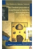 Pobyt i badania przyrodnicze Jeana-Etienne’a Guettarda w Rzeczypospolitej (1760-1762)