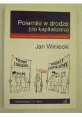 Winiecki Jan - Polemiki w drodze (do kapitalizmu)