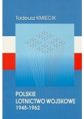 Polskie lotnictwo wojskowe 1945  1962