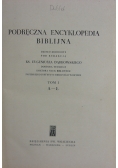 Podręczna  encyklopedia biblijna, tom 1
