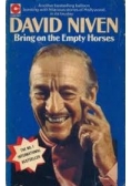 Bring on the Empty Horses