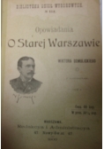 Opowiadania o Starej Warszawie, 1900 r.