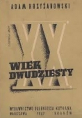 Wiek Dwudziesty ,1947r.
