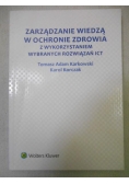 Karkowski Tomasz Adam - Zarządzanie wiedzą w ochronie zdrowia