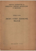 Zbiory, formy zdaniowe, relacje