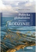 Polityka globalistów przeciwko rodzinie