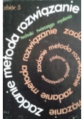 Zadanie metoda rozwiązanie zbiór 5