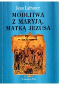 Modlitwa z Maryją, matką Jezusa
