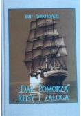"Dar Pomorza" rejsy i załoga