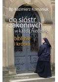 Do sióstr zakonnych w każdą niedzielę. Biblijnie i krótko
