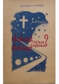 Dokąd idziesz? dokad zajdziesz?,1948r.