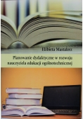 Planowanie dydaktyczne w rozwoju nauczyciela edukacji ogólnotechnicznej