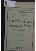 Chrześcijańska filozofia życia, Tom II, 1931 r.