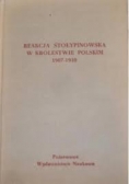 Reakcja Stołypinowska w królestwie Polskim 1907-1910
