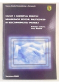 Szanse i zagrożenia procesu konsolidacji systemu politycznego III Rzeczypospolitej Polskiej