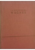 Wagner. życie i twórczość Tom IV