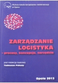 Zarządzanie logistyka procesy koncepcje narzędzia