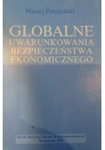 Globalne uwarunkowania bezpieczeństwa ekonomicznego