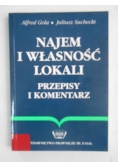 Najem i własność lokali. Przepisy i komentarz