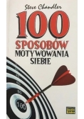 100 sposobów motywowania siebie