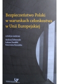 Bezpieczeństwo Polski w warunkach członkostwa w Unii Europejskiej
