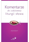 Komentarze do codziennej liturgii słowa. Adwent