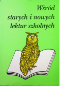 Wśród starych i nowych lektur szkolnych