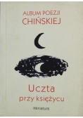 Album poezji chińskiej Uczta przy księżycu