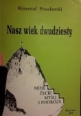 Nasz wiek dwudziesty