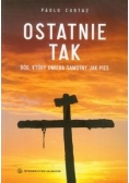 Ostatnie tak
