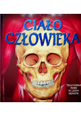 Ciało człowieka Trójwymiarowa podróż po ludzkim organiźmie