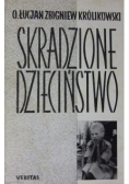 Skradzione dzieciństwo