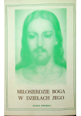 Miłosierdzie Boga w dziełach jego