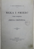 Męka i śmierć Pana Naszego Jezusa Chrystusa 1903 r.