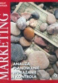 Marketing: Analiza, planowanie, wdrażanie i kontrola