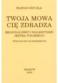 Twoja mowa Cię zdradza