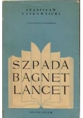 Szpada, bagnet, lancet
