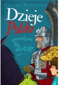 Dzieje Polski opowiedziane dla młodzieży