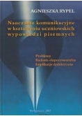 Nauczenie komunikacyjne w kształceniu uczniowskich wypowiedzi pisemnych