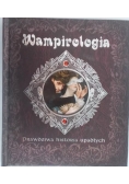 Wampirologia. Prawdziwa historia upadłych