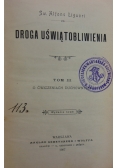 Droga uświątobliwienia Tom III, 1907 r.