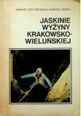 Jaskinie wyżyny Krakowsko Wieluńskiej
