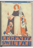 Legendy Świętych, 1932r.