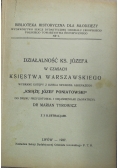Działalność Ks Józefa w czasach Księstwa Warszawskiego 1937 r.