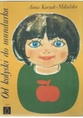 Od kołyski do mundurka